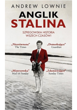 Anglik Stalina Szpiegowska historia wszech czasów