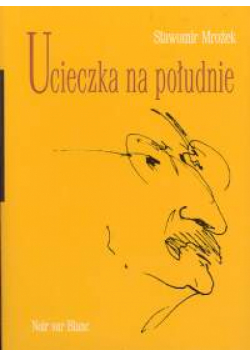 Ucieczka na południe