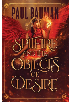 Spitfire and the Objects of Desire