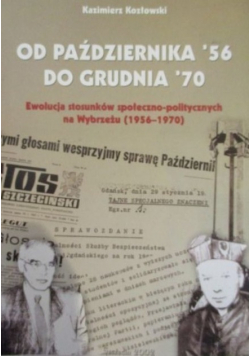 Od października 56 do grudnia 70