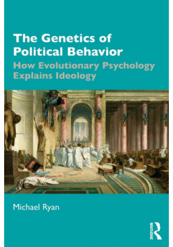 The Genetics of Political Behavior