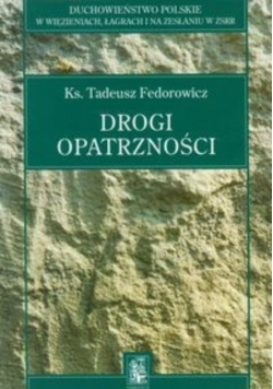 Drogi opatrzności Tom 1