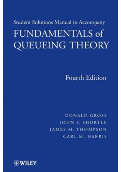 Student Solutions Manual to Accompany Fundamentals of Queueing Theory