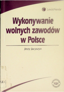 Wykonywanie wolnych zawodów w Polsce