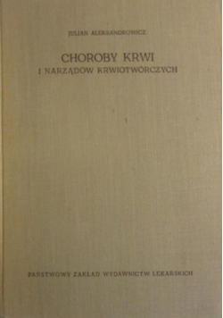 Choroby krwi i narządów krwiotwórczych