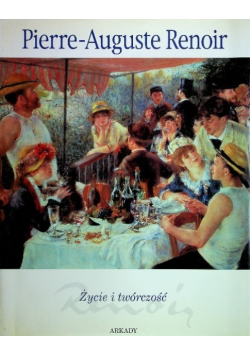 Życie i twórczość Renoir