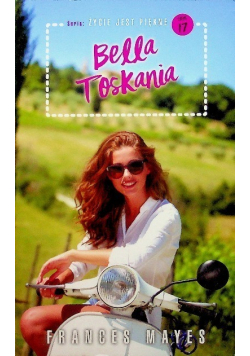 Bella toskania