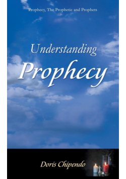 Understanding Prophecy