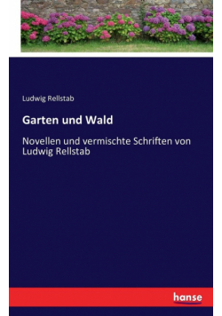 Garten und Wald