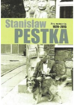 Pro memoria Stanisław Pestka ( 1929 - 2015 )