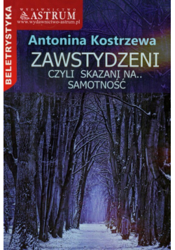 Zawstydzeni czyli skazani na samotność