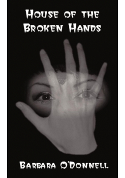 The House of the Broken Hands