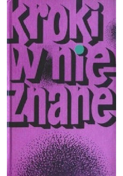 Kroki w nieznane  Almanach fantastyczno naukowy 6