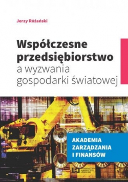 Współczesne przedsiębiorstwo a wyzwania