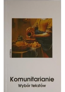 Komunitarianie Wybór tekstów tom 16
