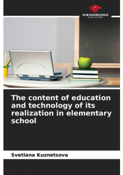 The content of education and technology of its realization in elementary school