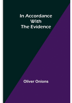 In Accordance with the Evidence