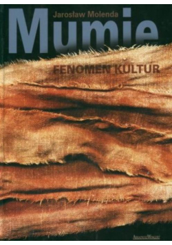 Mumie. Fenomen kultur
