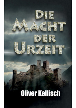 Die Macht der Urzeit