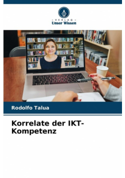 Korrelate der IKT-Kompetenz