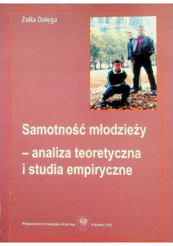 Samotność młodzieży Analiza teoretyczna i studia empiryczne
