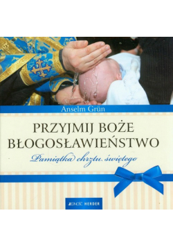 Przyjmij Boże błogosławieństwo