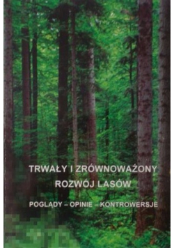 Trwały i zrównoważony rozwój lasów