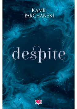 Despite