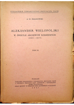 Aleksander Wielopolski tom III 1947 r.