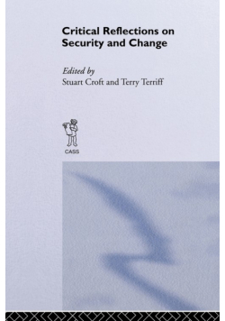 Critical Reflections on Security and Change