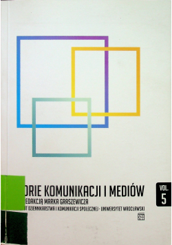 Teorie komunikacji i mediów 5