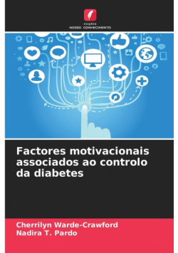Factores motivacionais associados ao controlo da diabetes