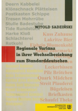Regionale Variantz in ihrer Wechselbeziehung zum Standarddeutschen