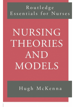 Nursing Theories and Models