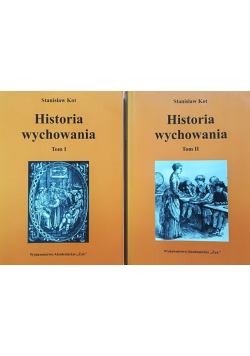 Historia wychowania Tom I i II