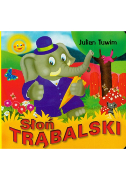 Tuwim Julian - Słoń Trąbalski
