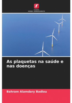 As plaquetas na saúde e nas doenças
