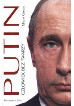 Putin Człowiek bez twarzy