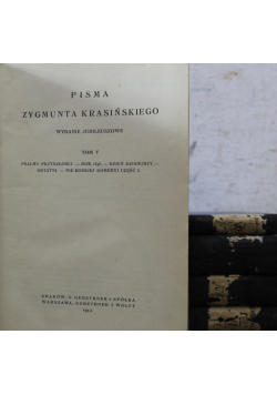 Pisma Zygmunta Krasińskiego 5 Tomy 1912 r.