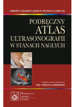 Podręczny atlas ultrasonografii w stanach nagłych