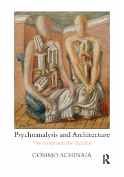Psychoanalysis and Architecture