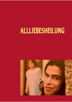 Allliebesheilung