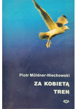 Za kobietą tren