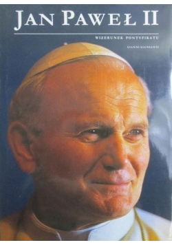 Jan Paweł II wizerunek pontyfikatu