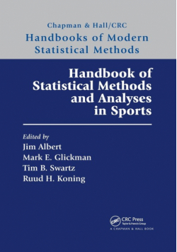Handbook of Statistical Methods and Analyses in Sports