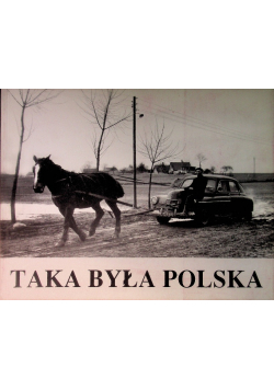 Taka była Polska