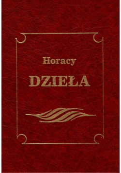 Horacy Dzieła wszystkie