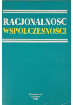 Racjonalność współczesności
