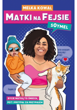Matki na fejsie - książka z autografem