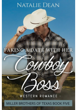 Faking a Date with her Cowboy Boss